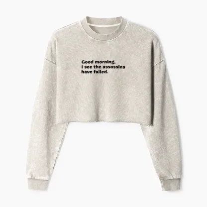 Tokyo-Tiger Assassins Failed Morning Quote Art Washed Crop Sweatshirt