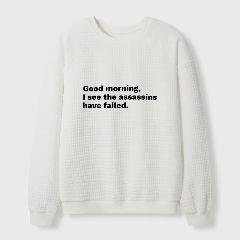 Tokyo-Tiger Assassins Failed Morning Quote Art Waffle Sweatshirt Sale
