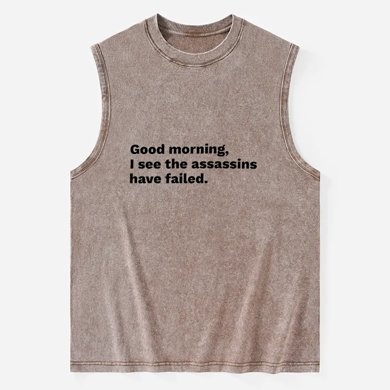 Tokyo-Tiger Assassins Failed Morning Quote Art Washed Tank