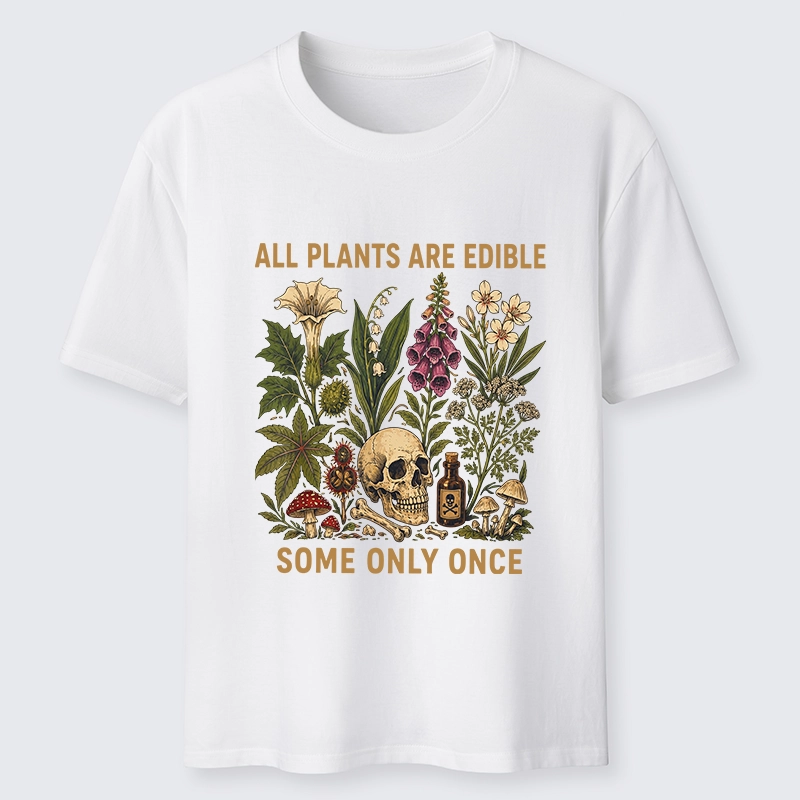 Tokyo-Tiger Edible Plants Some Only Once Joke Classic T-Shirt
