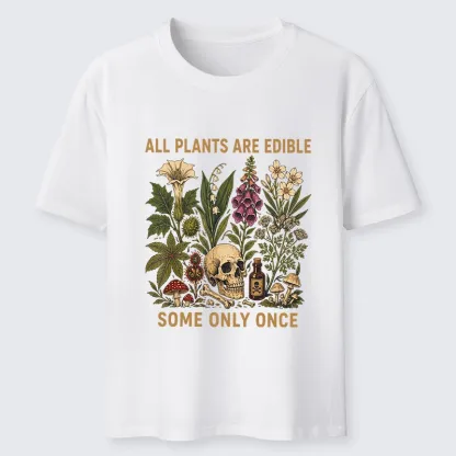 Tokyo-Tiger Edible Plants Some Only Once Joke Classic T-Shirt