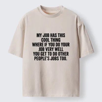 Tokyo-Tiger Workplace Meme About Extra Duties Washed T-Shirt