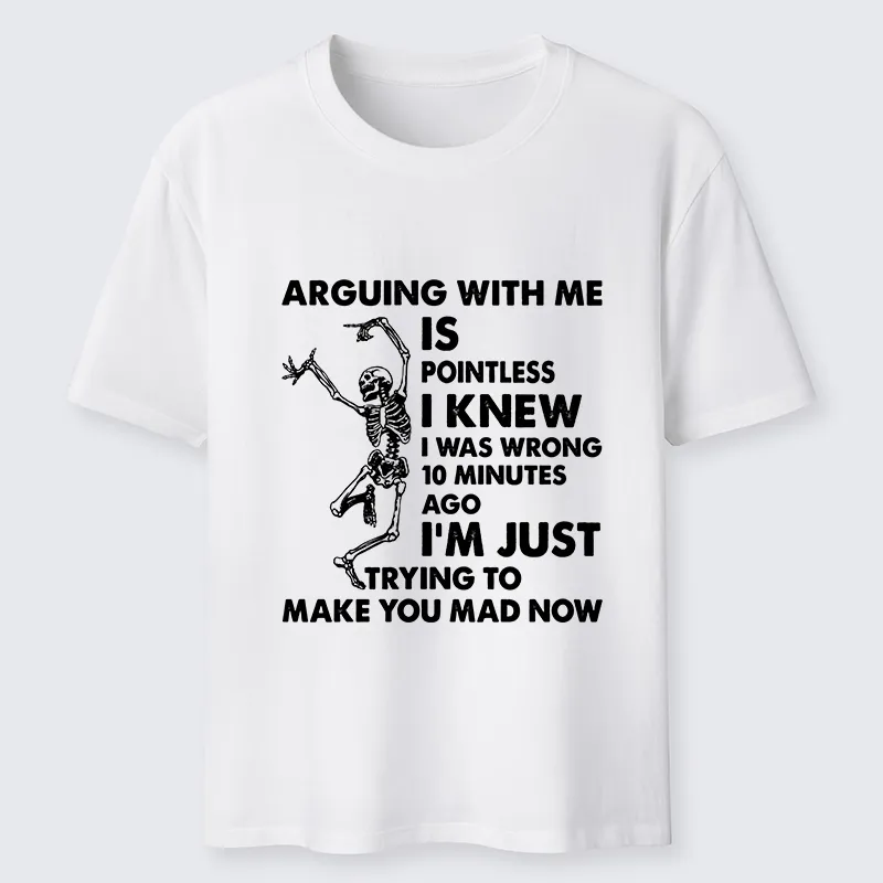 Tokyo-Tiger Arguing With Me Is Pointless Classic T-Shirt