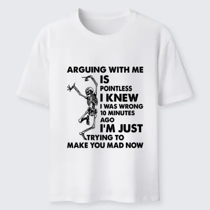 Tokyo-Tiger Arguing With Me Is Pointless Classic T-Shirt