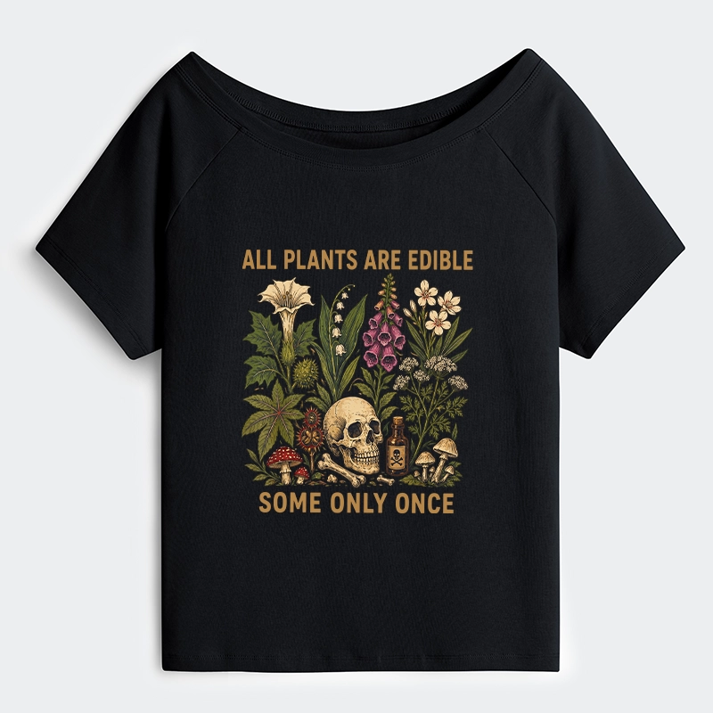 Tokyo-Tiger Edible Plants Some Only Once Joke Off Shoulder T-Shirt