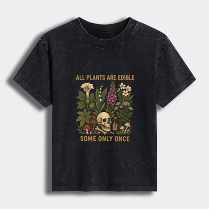 Tokyo-Tiger Edible Plants Some Only Once Joke Women's Washed T-shirt