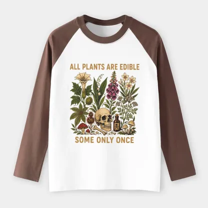 Tokyo-Tiger Edible Plants Some Only Once Joke Raglan Long Sleeve T-shirt