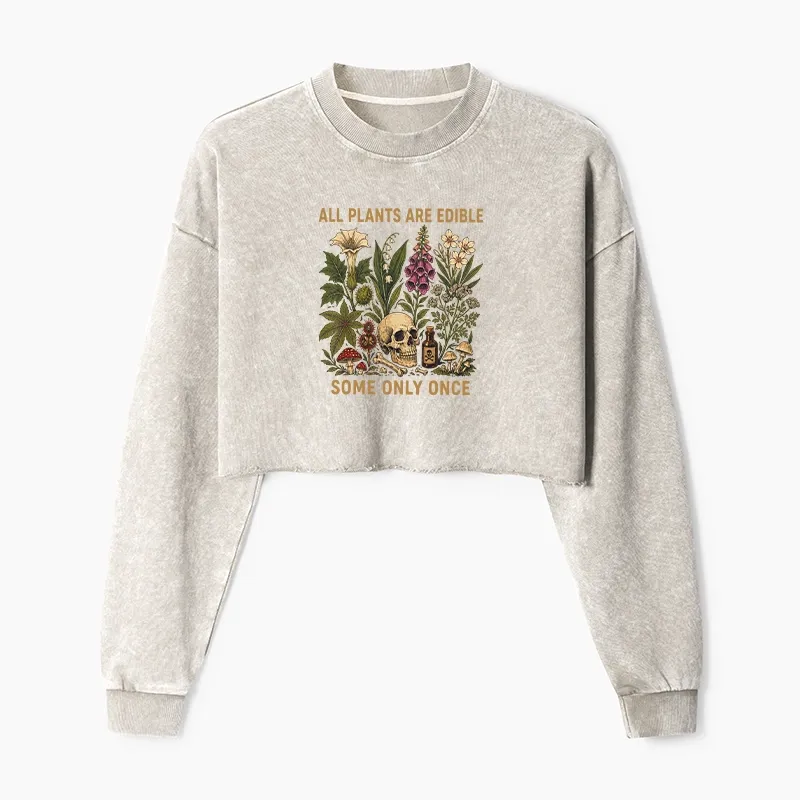 Tokyo-Tiger Edible Plants Some Only Once Joke Washed Crop Sweatshirt
