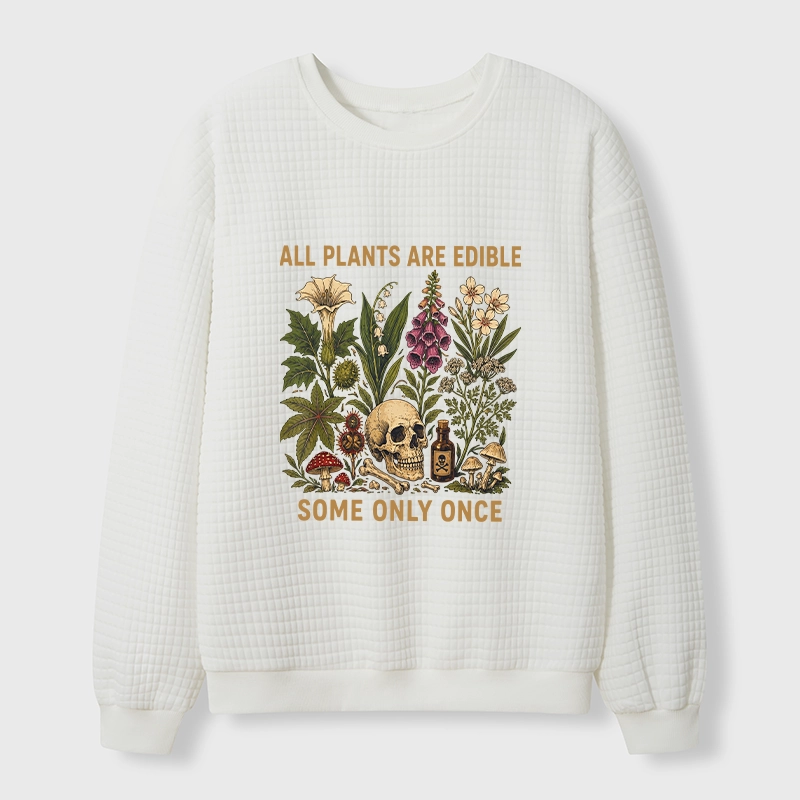 Tokyo-Tiger Edible Plants Some Only Once Joke Waffle Sweatshirt