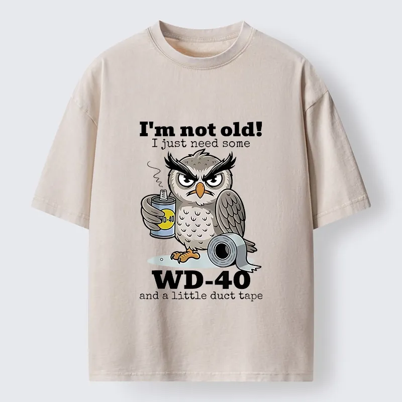 Tokyo-Tiger Funny Meme Owl Not Getting Old Washed T-Shirt Sale