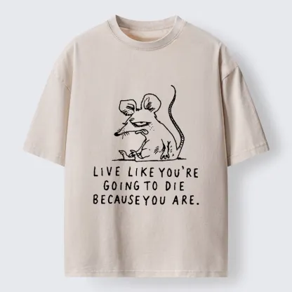 Tokyo-Tiger Funny Meme Sarcastic Rat Life Truth Washed T-Shirt