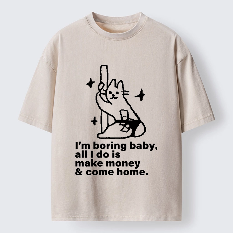 Tokyo-Tiger Cute Cat Only Makes Money Comes Home Washed T-Shirt