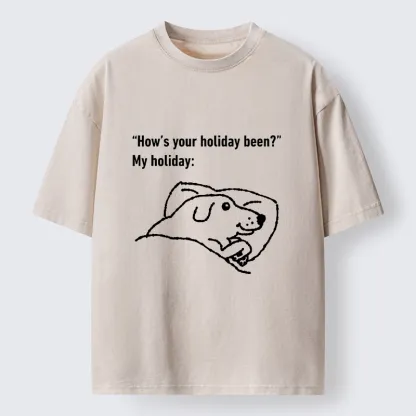 Tokyo-Tiger Tired Dog After Long Holiday Break Washed T-Shirt