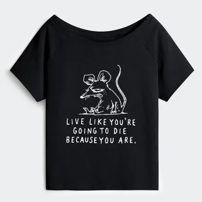 Tokyo-Tiger Funny Meme Sarcastic Rat Life Truth Off Shoulder T-Shirt
