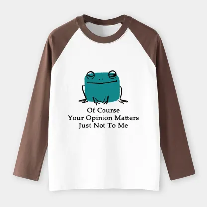 Tokyo-Tiger Cool Frog Unbothered By Others Opinions Raglan Long Sleeve T-shirt