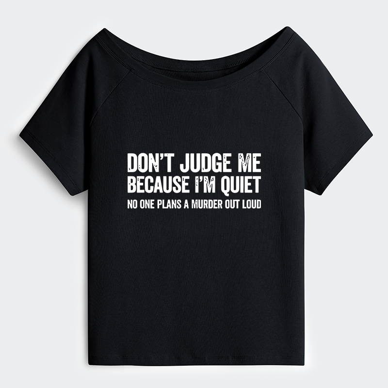 Tokyo-Tiger Sarcastic Funny Quote Off Shoulder T-Shirt