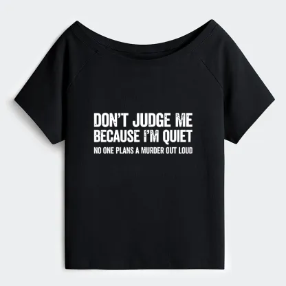 Tokyo-Tiger Sarcastic Funny Quote Off Shoulder T-Shirt