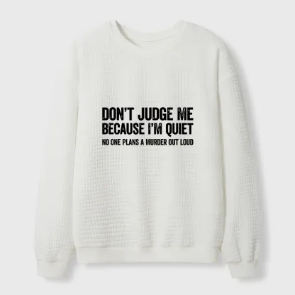 Tokyo-Tiger Sarcastic Funny Quote Waffle Sweatshirt