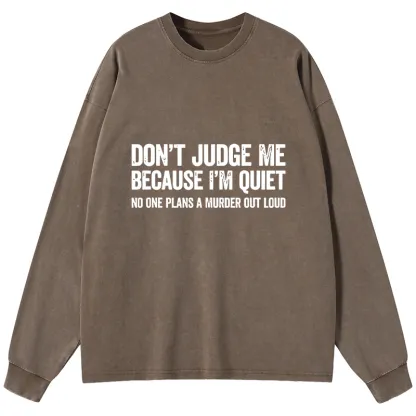 Tokyo-Tiger Sarcastic Funny Quote Washed Long Sleeve T-Shirt