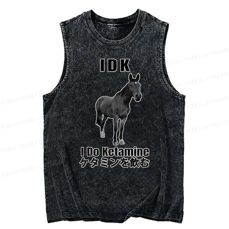 Tokyo-Tiger IDK I Do Ketamine Washed Tank Sale