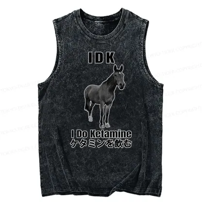 Tokyo-Tiger IDK I Do Ketamine Washed Tank