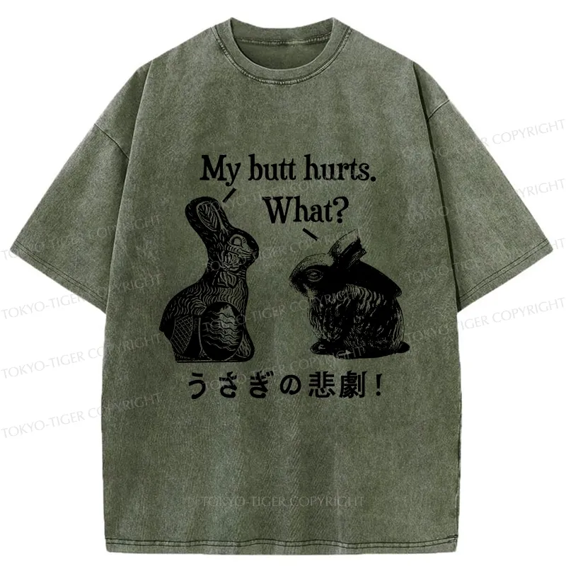 Tokyo-Tiger Funny Rabbit Butt Hurts Washed T-Shirt