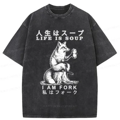 Tokyo-Tiger Life Is Soup I Am Fork Funny Washed T-Shirt