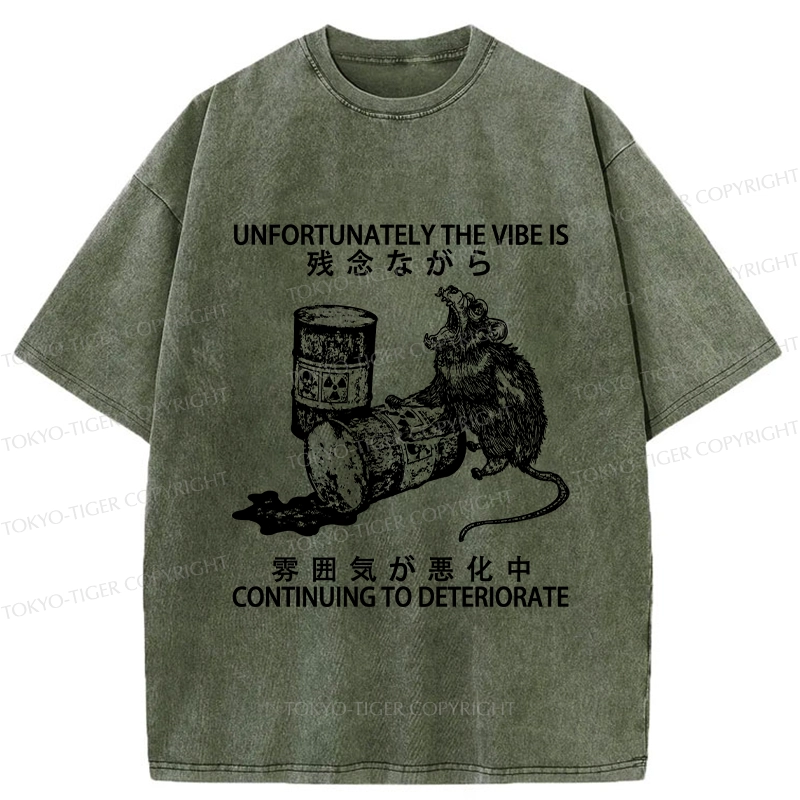 Tokyo-Tiger The Vibe Is Continuing To Deteriorate Washed T-Shirt