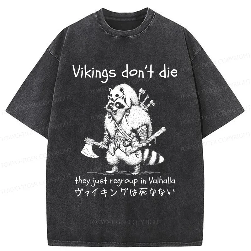Tokyo-Tiger Vikings Don't Die Washed T-Shirt
