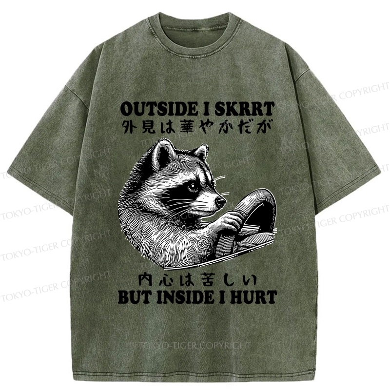 Tokyo-Tiger Outside I Skrrt But Inside I Hurt Washed T-Shirt
