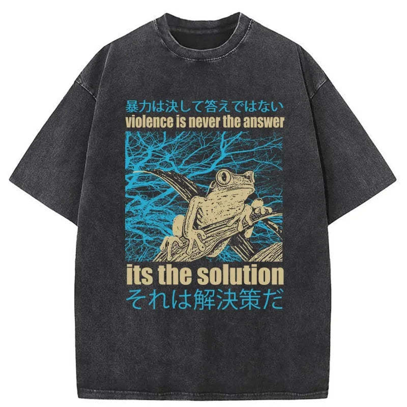 Tokyo-Tiger Violence Is Never The Answer Its The Solution Washed T-Shirt