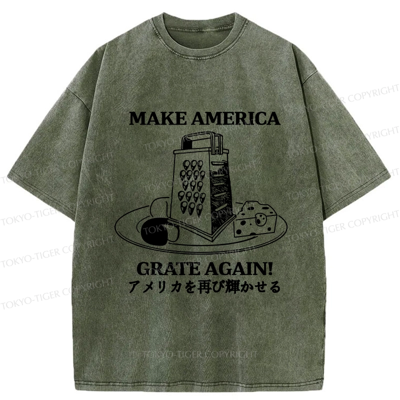 Tokyo-Tiger Make America Grate Again Funny Washed T-Shirt