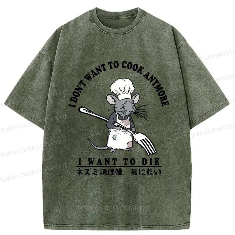 Tokyo-Tiger I Don't Want To Cook Anymore Washed T-Shirt Sale