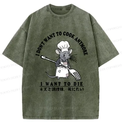 Tokyo-Tiger I Don't Want To Cook Anymore Washed T-Shirt