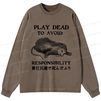 Tokyo-Tiger Play Dead To Avoid Responsibility Washed Long Sleeve T-Shirt