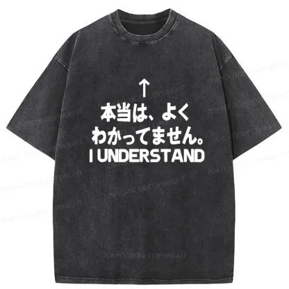 Tokyo-Tiger Actually I Don't Really Understand Washed T-Shirt