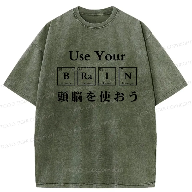 Tokyo-Tiger Use Your Brain Washed T-Shirt