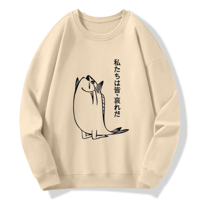 Tokyo-Tiger We Are All Pathetic Sweatshirt
