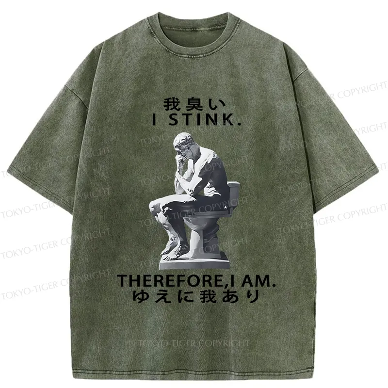 Tokyo-Tiger I Stink Therefore I Am Washed T-Shirt