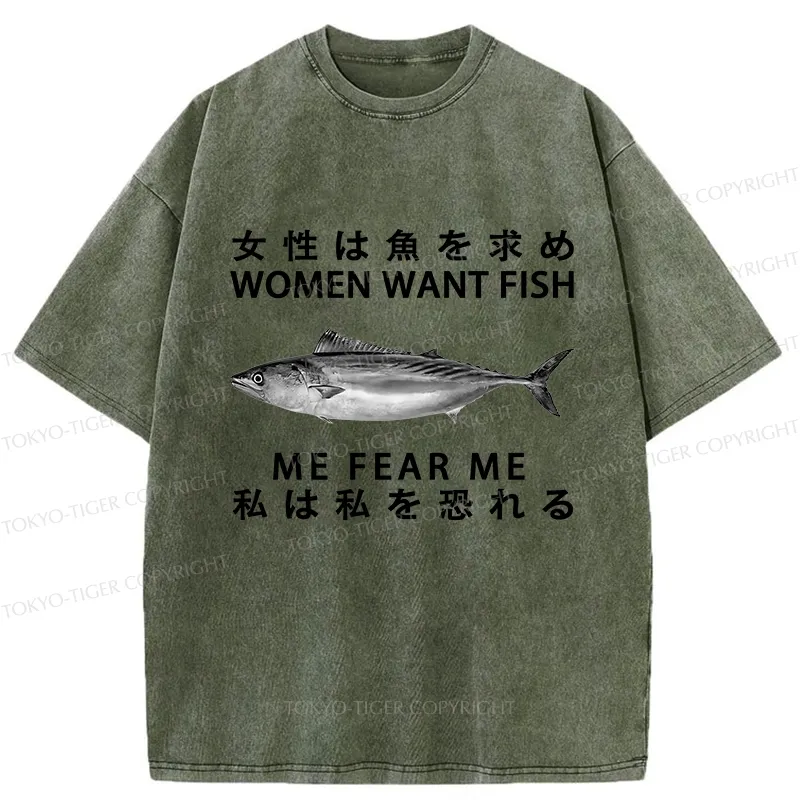Tokyo-Tiger Women Want Fish Me Fear Me Washed T-Shirt