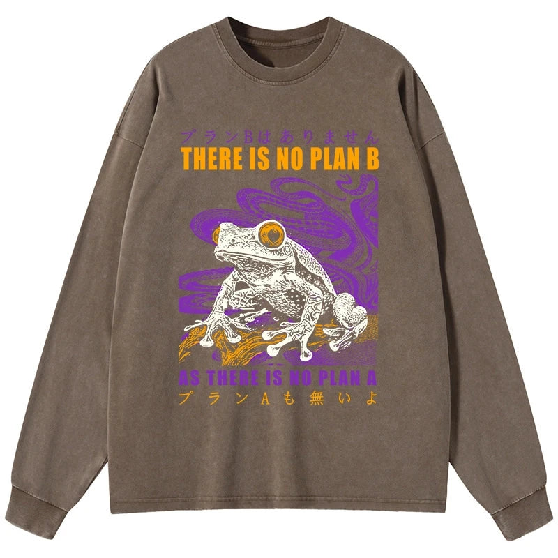 Tokyo-Tiger Thers Is No Plan B Frog Washed Long Sleeve T-Shirt