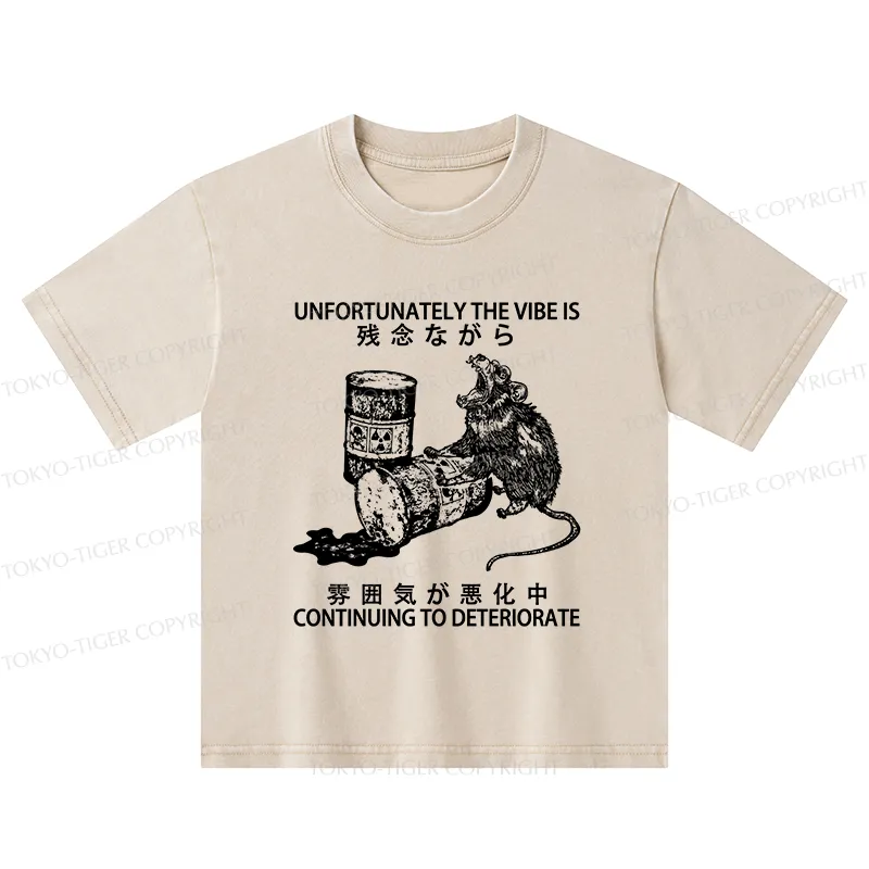 Tokyo-Tiger The Vibe Is Continuing To Deteriorate Kids Washed T-Shirt