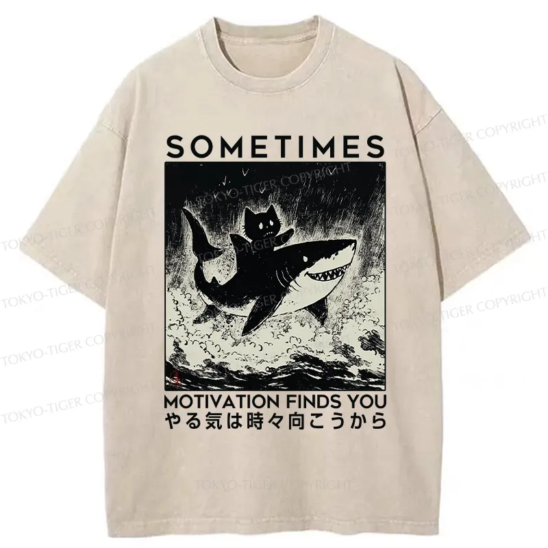 Tokyo-Tiger Sometimes Motivation Finds You Washed T-Shirt