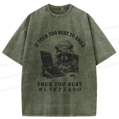 Tokyo-Tiger I'm Too Busy To Laugh Washed T-Shirt