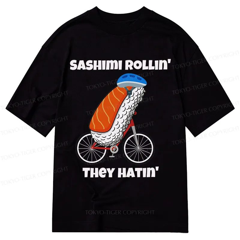 Tokyo-Tiger Sashimi Rollin' They Hatin' Classic T-Shirt