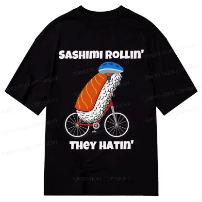 Tokyo-Tiger Sashimi Rollin' They Hatin' Classic T-Shirt