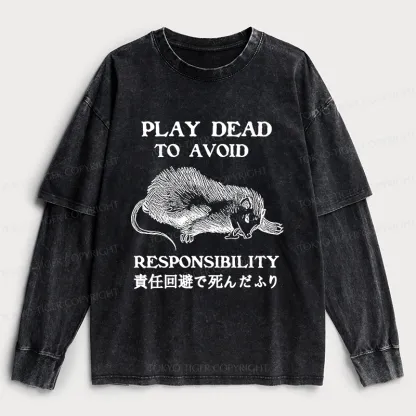 Tokyo-Tiger Play Dead To Avoid Responsibility Washed Double Layer T-Shirt