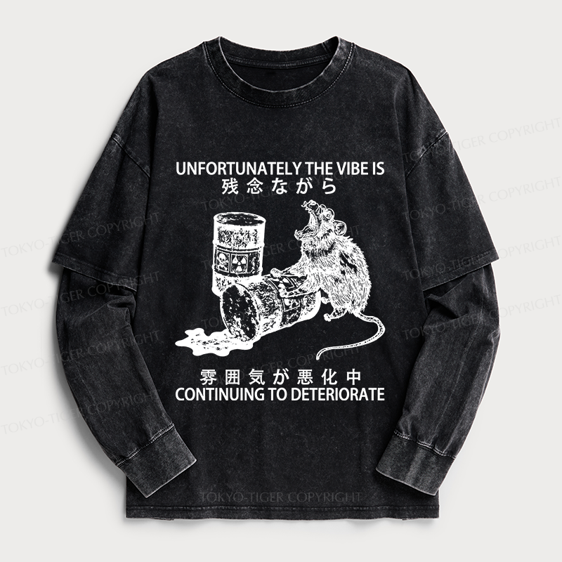 Tokyo-Tiger The Vibe Is Continuing To Deteriorate Washed Double Layer T-Shirt
