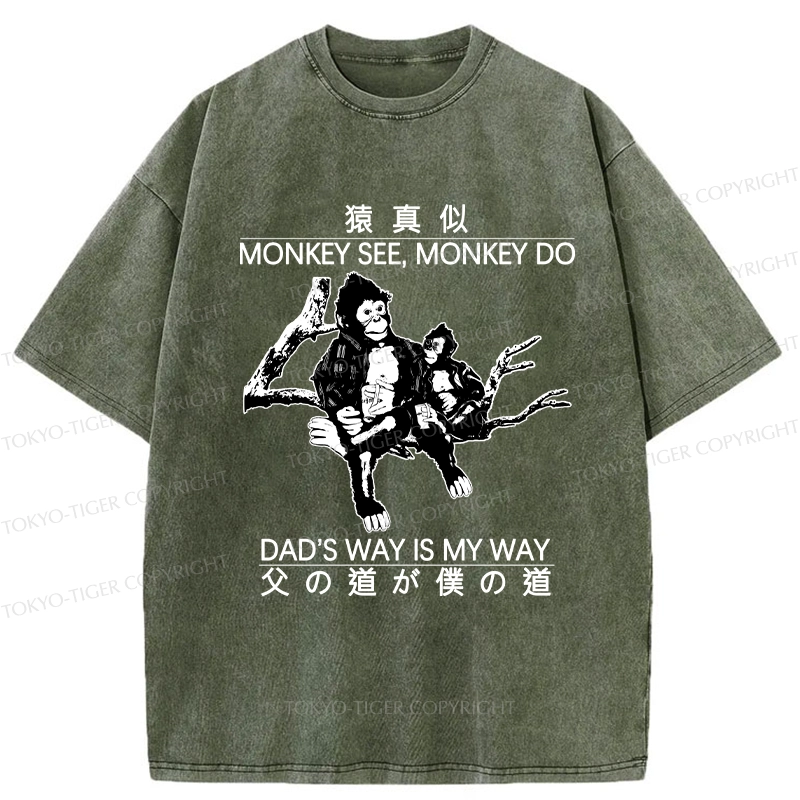Tokyo-Tiger Dad's Way Is My Way Washed T-Shirt