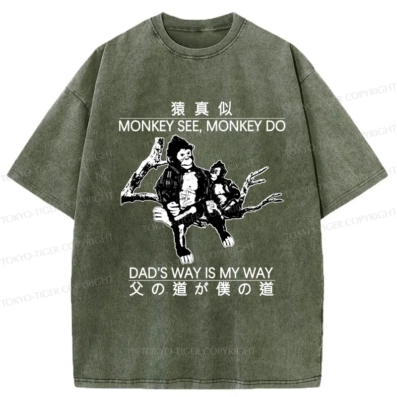 Tokyo-Tiger Dad's Way Is My Way Washed T-Shirt